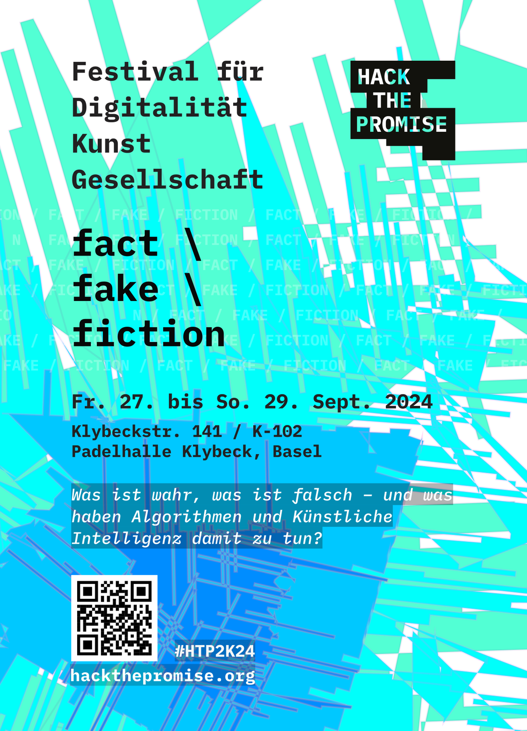 Festival für Digitalität Kunst Gesellschaft «fact / fake / fiction» Was ist wahr, was ist falsch - und was haben Algorithmen und Küstliche Intelligenz damit zu tun? Fr. 27 bis So. 29. Sept. 2024 Klybeckstr. 141 / K-102 Padelhalle Klybeck, Basel